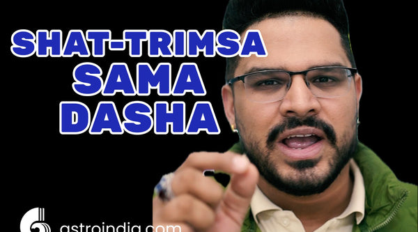 Shat Trimsha Sama Dasha: Mysteries of Hora and Timing in Vedic Astrology