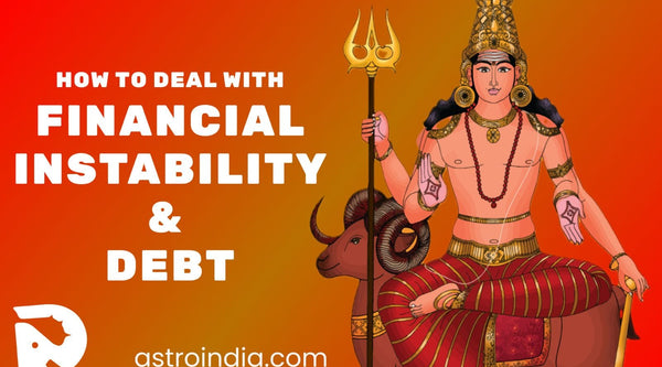 Financial Astrology for Debt, Loans, and Financial Instability: Most Powerful Planets and Houses
