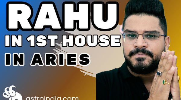 Rahu in 1st House in Aries