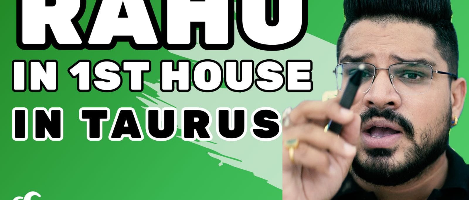 Rahu in 1st House in Taurus