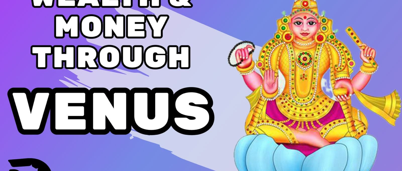 Secrets of Venus: Wealth, Luxury, and Power in Astrology