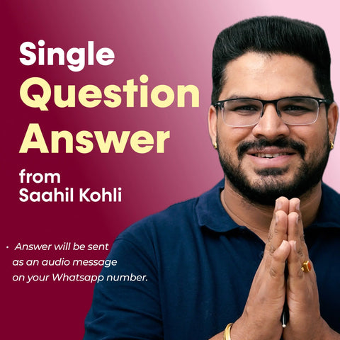 Single Question, Direct Answer from Astrologer Saahil Kohli